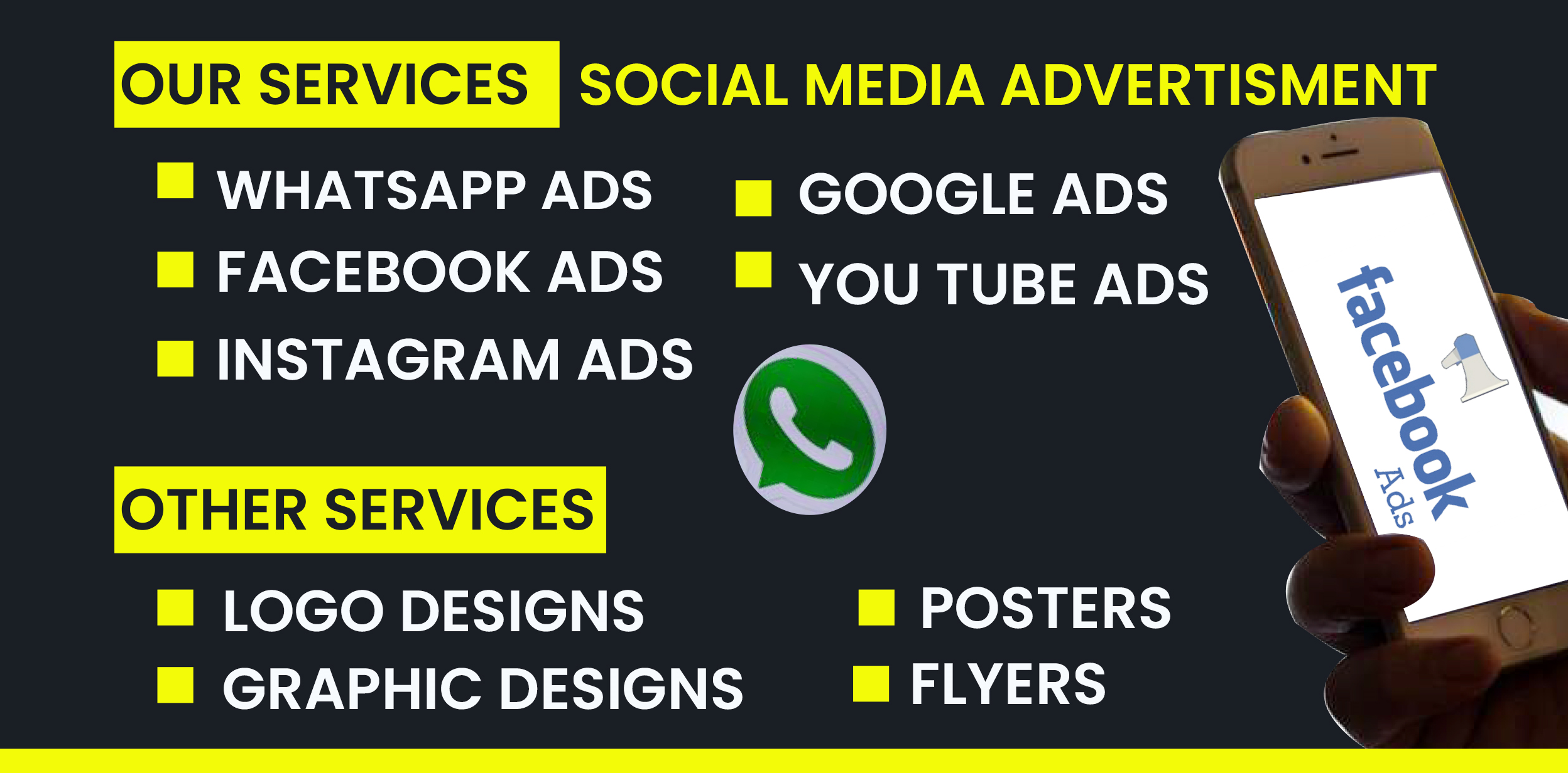 Social media advertisement listing services including WhatsApp ads, Facebook ads, Instagram ads, Google ads, YouTube ads, logo and graphic designs, posters, and flyers, with a Facebook logo and a hand holding a smartphone displaying the Facebook logo