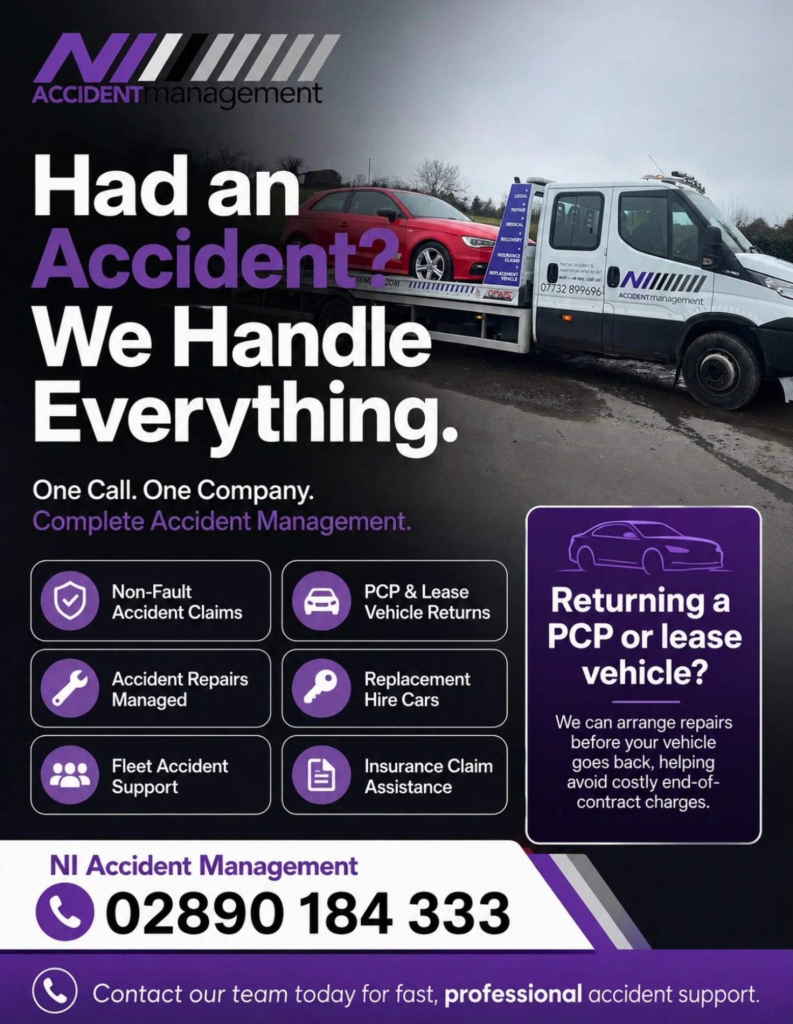Had an accident in a PCP or lease vehicle?

Before it goes back, make sure costly damage and repair charges don&rsquo;t come out of your pocket.

NI Accident Management can handle your accident claim, arrange repairs, provide a replacement hire car a