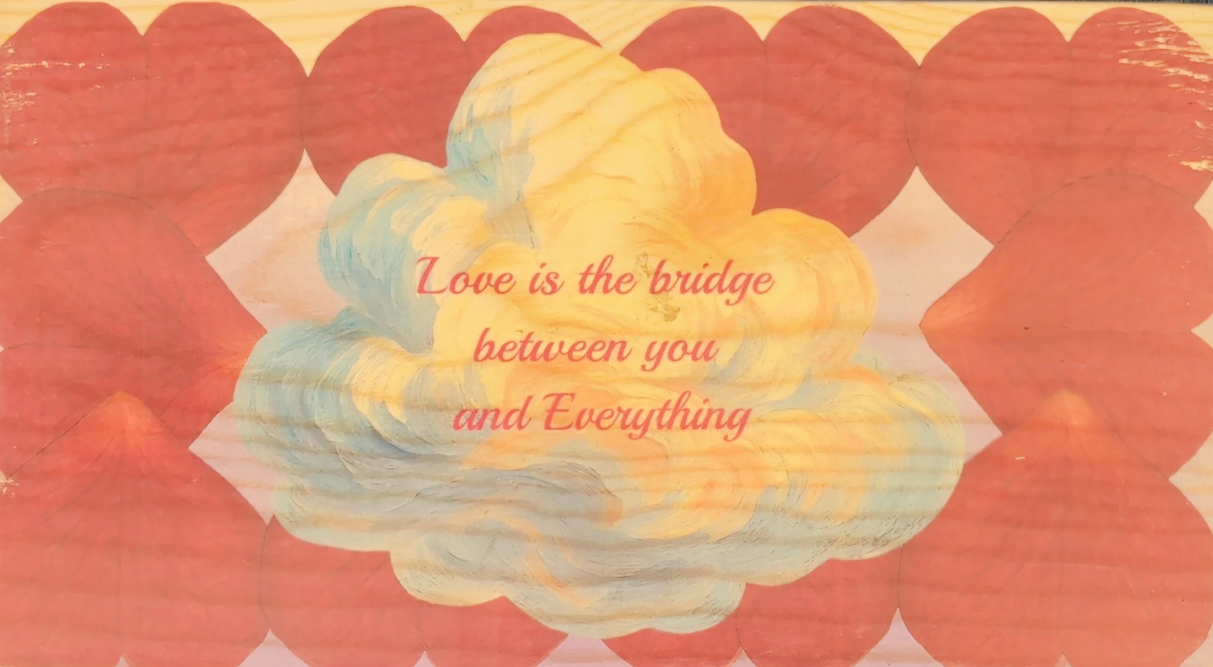 LOVE IS THE BRIDGE