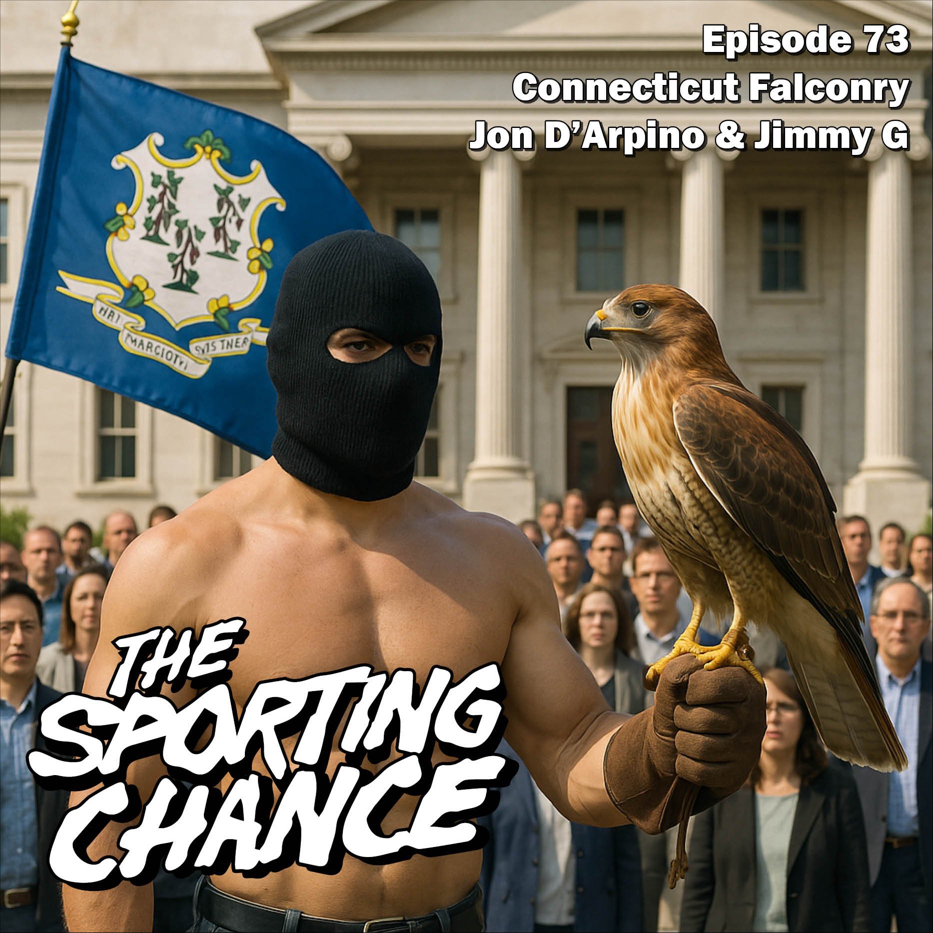 Episode 73 - Connecticut Falconry - Jon D’Arpino & Jimmy G — The ...