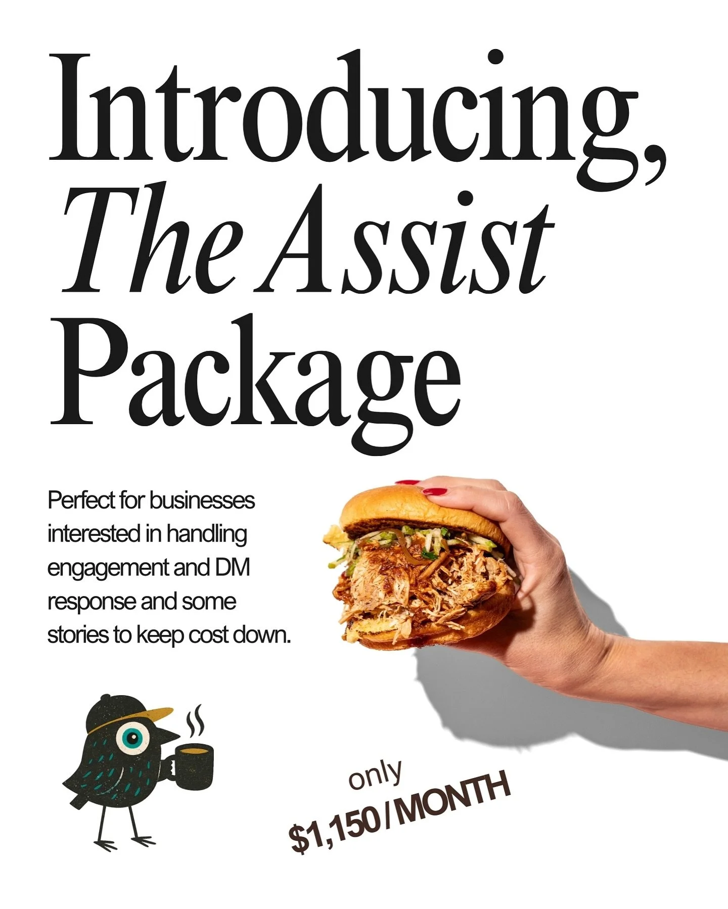 Meet The Assist Package. A lighter lift for us, a lower cost for you. Same smart strategy, just with a little teamwork on your end.