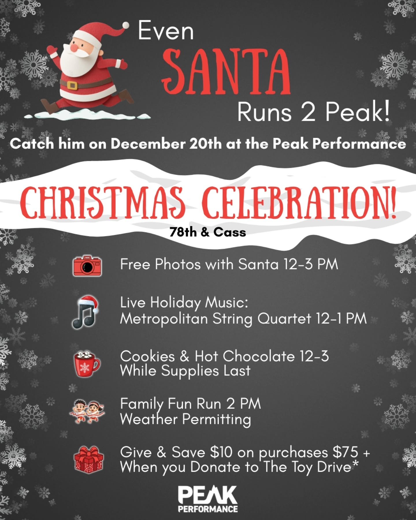 🎅 Two Weeks Until Santa Visits Peak Performance!
Mark your calendars for Saturday, December 20 &mdash; one of our favorite days of the year!

🎶 Live Holiday Music: Metropolitan String Quartet &bull; 12&ndash;1 PM
📸 Free Photos with Santa: 12&ndash
