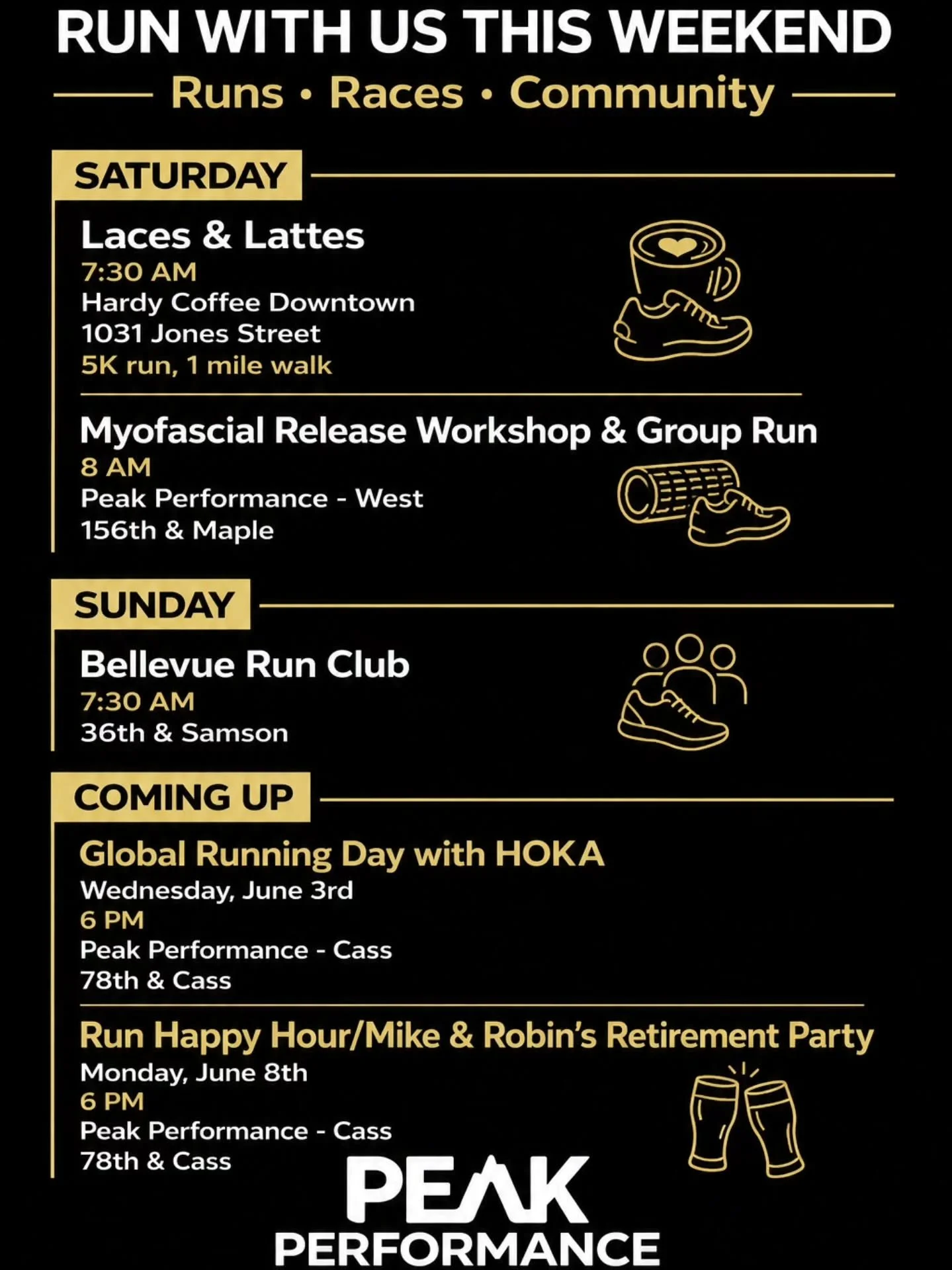 Your weekend miles 🤝 your running community

We&rsquo;ve got a full weekend ahead at Peak &mdash; coffee runs, recovery, group miles, and a look ahead at some BIG summer events 👟☕🔥

SATURDAY 
☕ Laces &amp; Lattes
🕢 7:30 AM
📍 Hardy Coffee Downtow