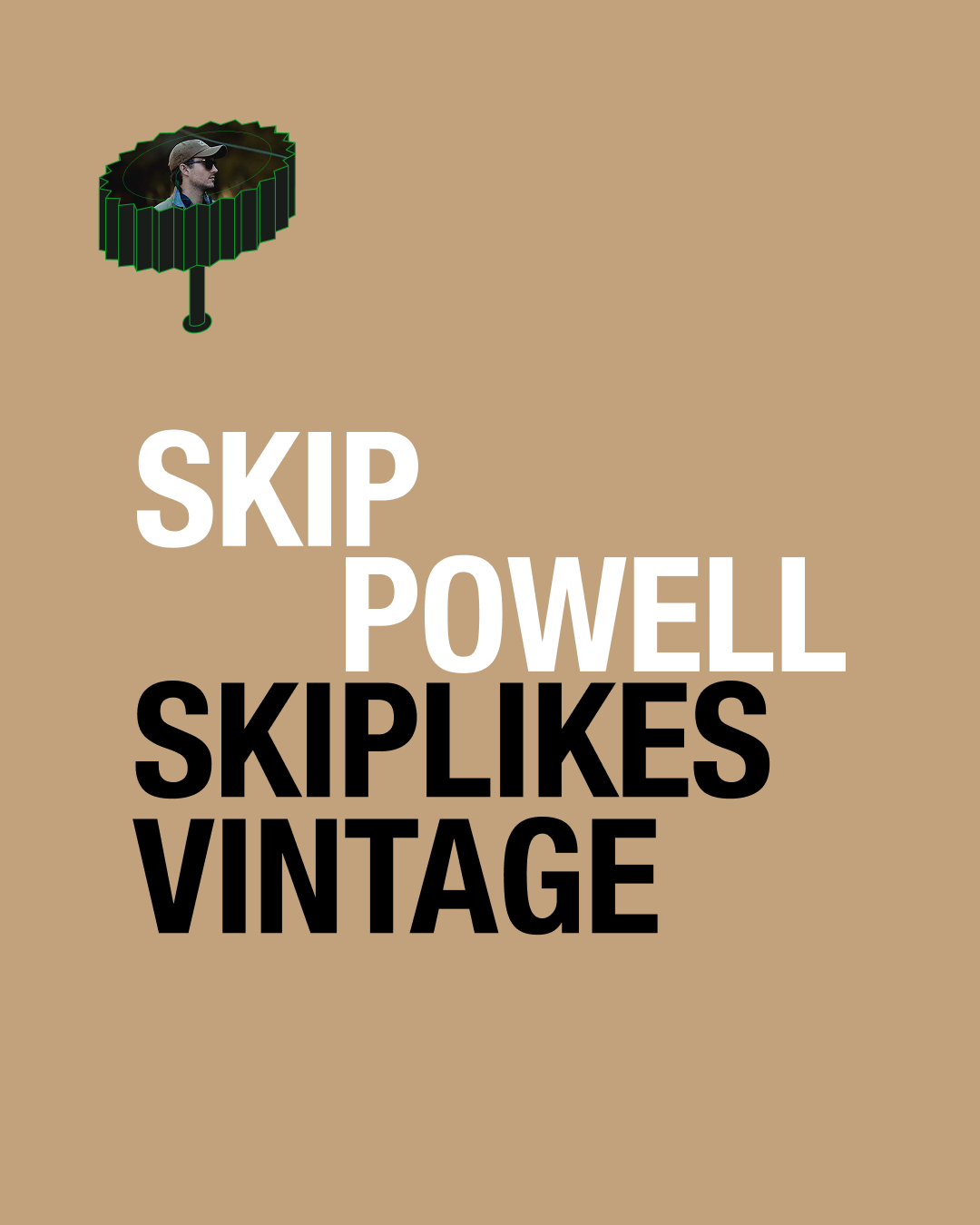 Louped: Skip Powell