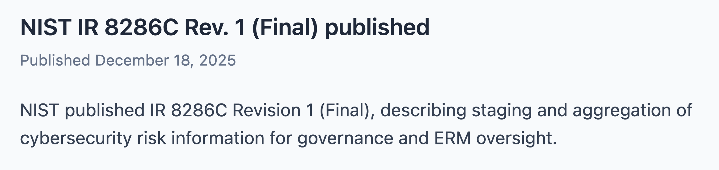 Title page of a publication titled "NIST IR 8286C Rev. 1 (Final) published" with the date December 18, 2025. The text describes the publication as related to cybersecurity risk information for governance and ERM oversight.