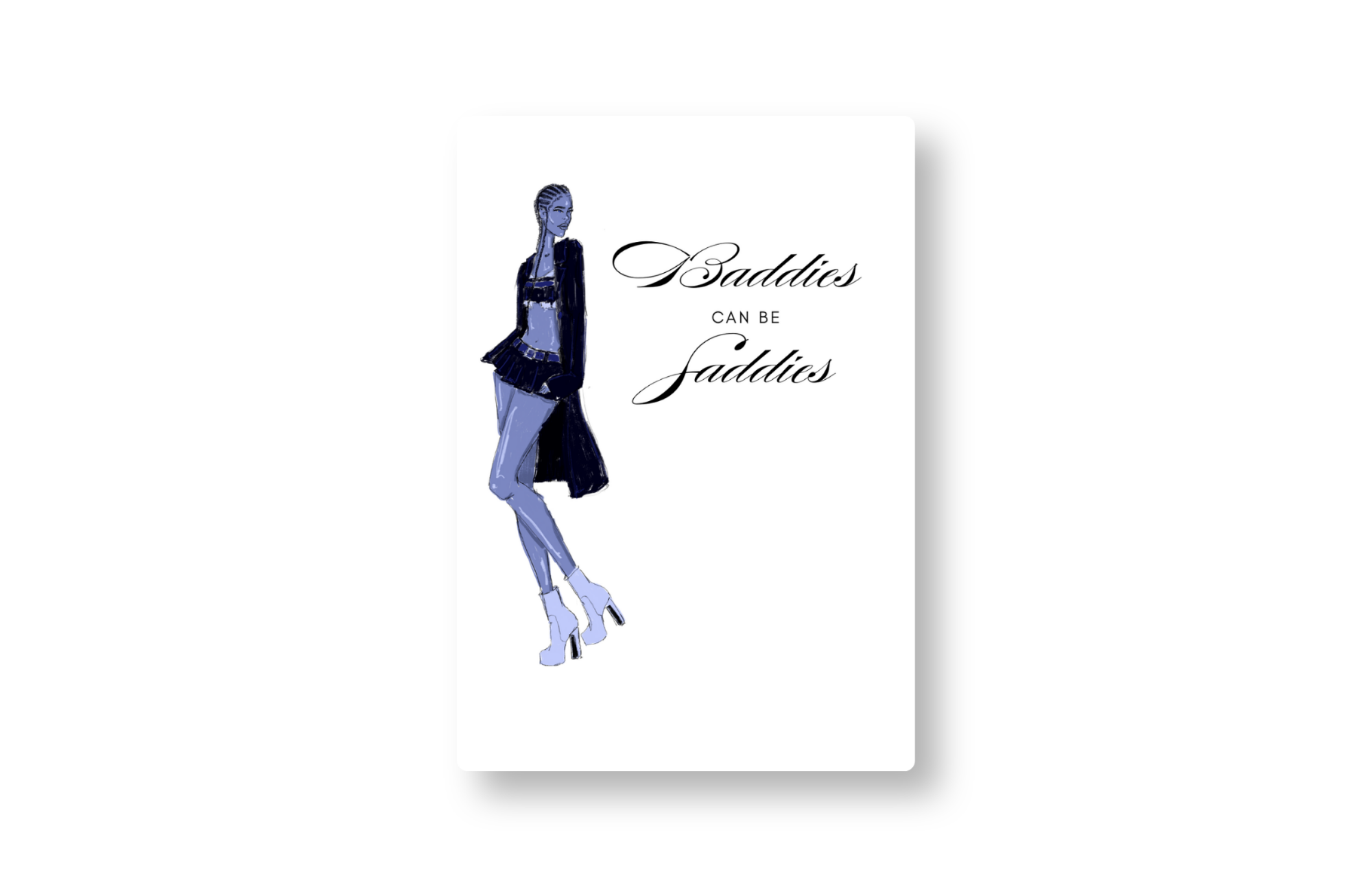 Baddies Can Be Saddies