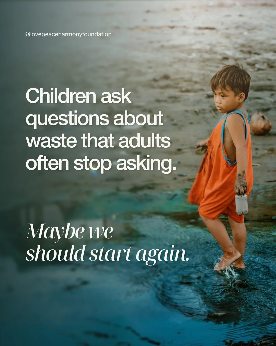 Children have not yet become accustomed to many of the systems adults accept as normal.

They notice the contradiction between using an object briefly and living with its environmental effects for years.

They ask why better options are unavailable.
