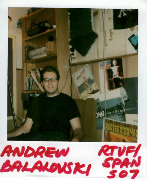 Andrew Balalovski RTVF/Span S'07