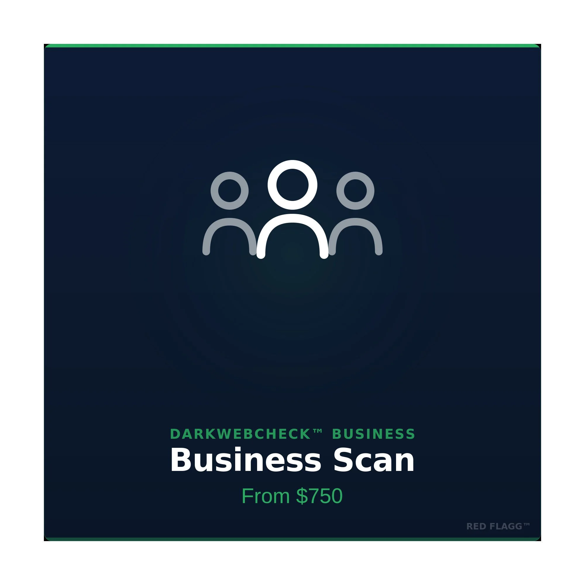 DarkWebCheck™ Business