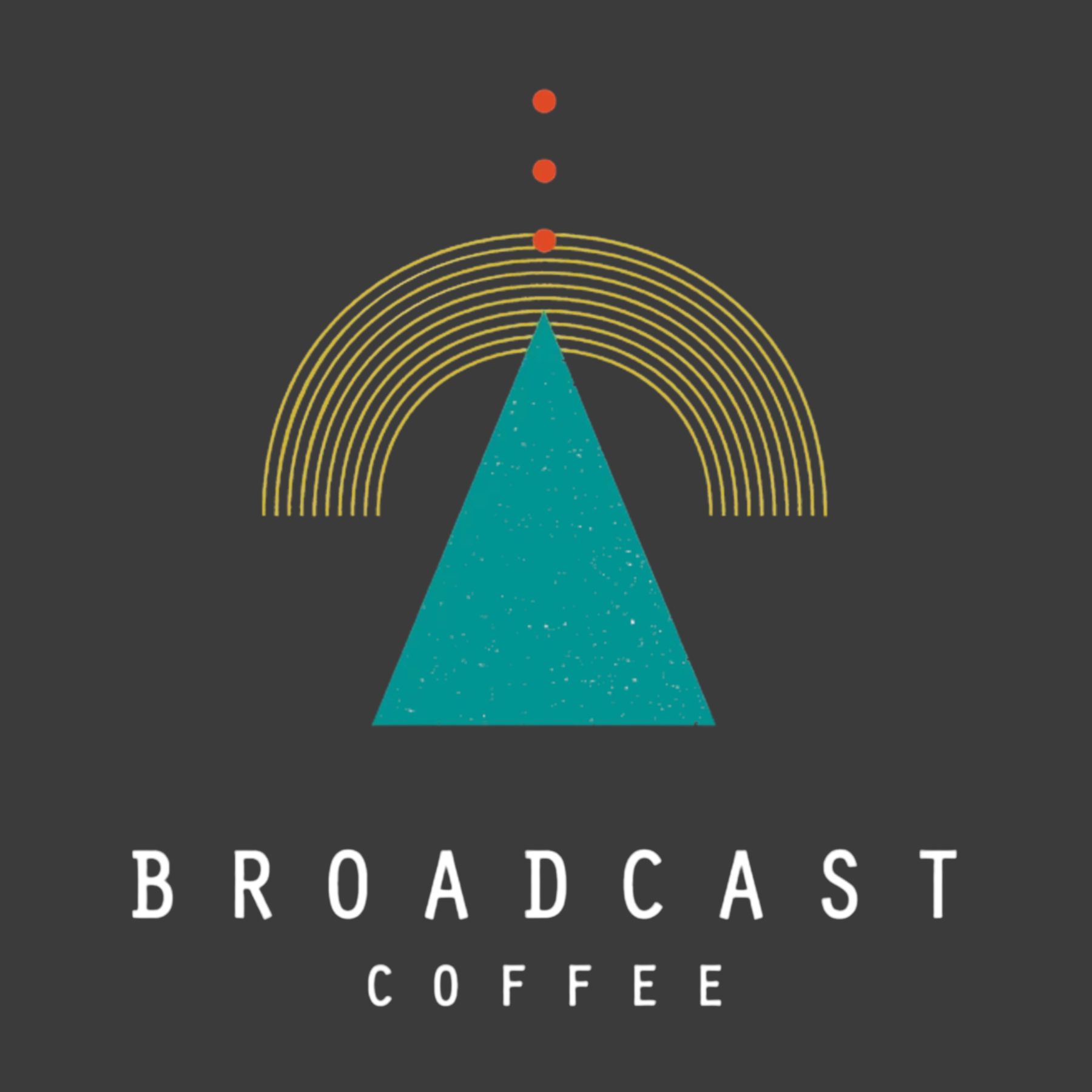 BROADCAST COFFEE
