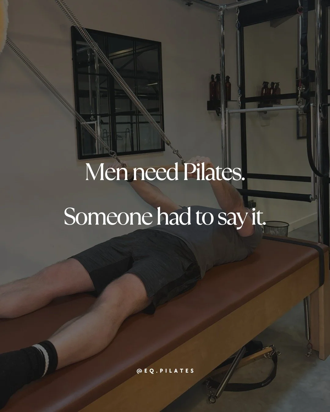 Men need Pilates.

Joseph Pilates built this method for strength, control, and resilience - not just stretching.

If you train hard but still feel tight or stiff, it&rsquo;s time to train smarter.

Personal Sessions at EQ.Pilates.

Stronger. Better. 