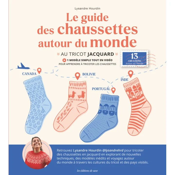 Le guide des chaussettes autour du monde: au tricot jacquard
