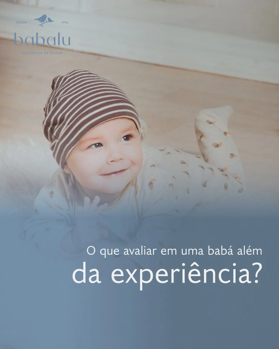 Anos de experi&ecirc;ncia n&atilde;o garantem preparo emocional, conhecimento t&eacute;cnico ou &eacute;tica profissional. 
Uma boa bab&aacute; vai muito al&eacute;m do b&aacute;sico: ela entende o desenvolvimento infantil, sabe construir v&iacute;nc
