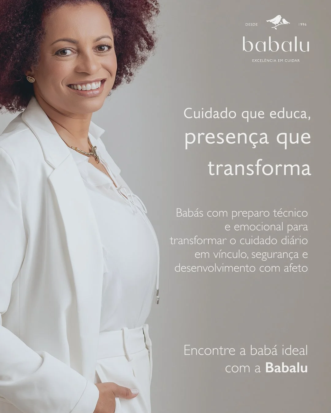 Sua fam&iacute;lia merece mais do que uma ajuda &mdash; merece uma parceira no cuidado.

Na Babalu, cada bab&aacute; &eacute; selecionada com crit&eacute;rio, forma&ccedil;&atilde;o e acompanhamento cont&iacute;nuo.
⠀
👶✨ Indique, contrate ou pergunt
