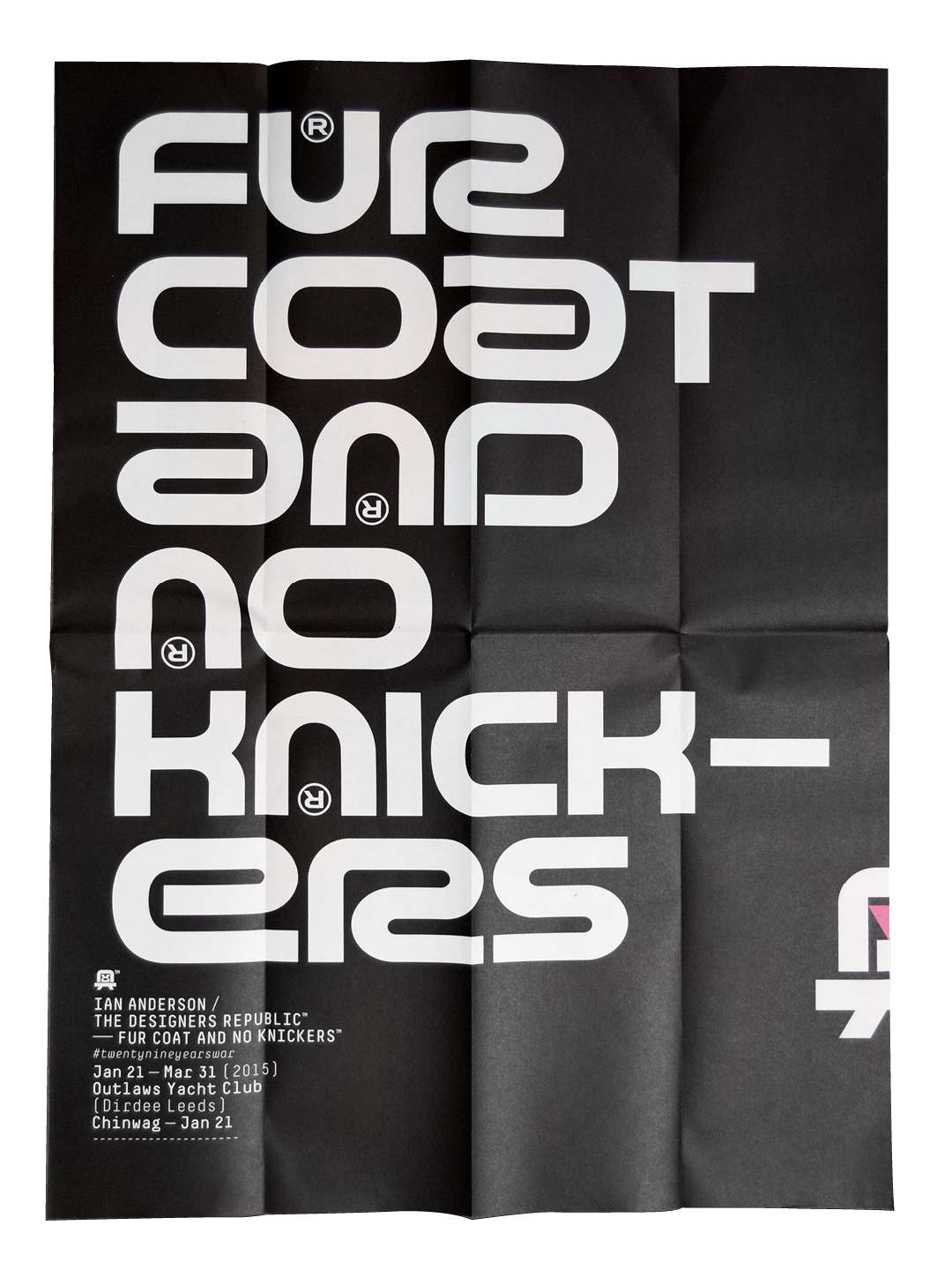 TDR™ Fur Coat & No Knickers
(exhibition catalogue / fold-out poster)