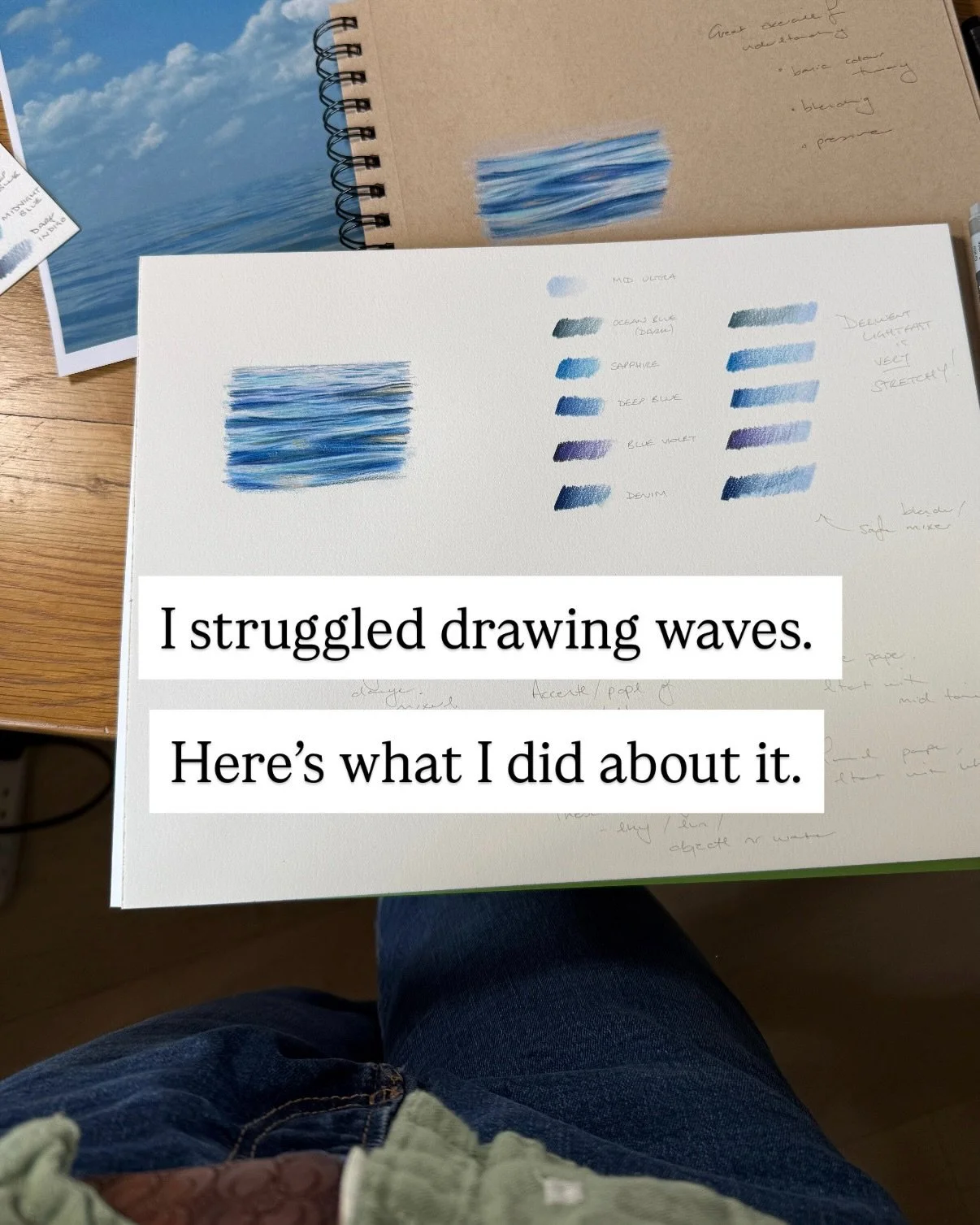 I struggled drawing waves. Not in the past. (well yes, that too) but also yesterday when testing a demo idea for my newsletter. Here&rsquo;s what I did about it.

I drew these twice. Once on white paper, once on toned. Toned was easier.

Both times I