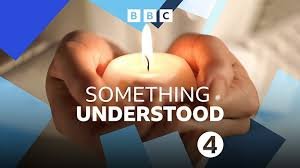 Something Understood: Fear Not - BBC Radio 4