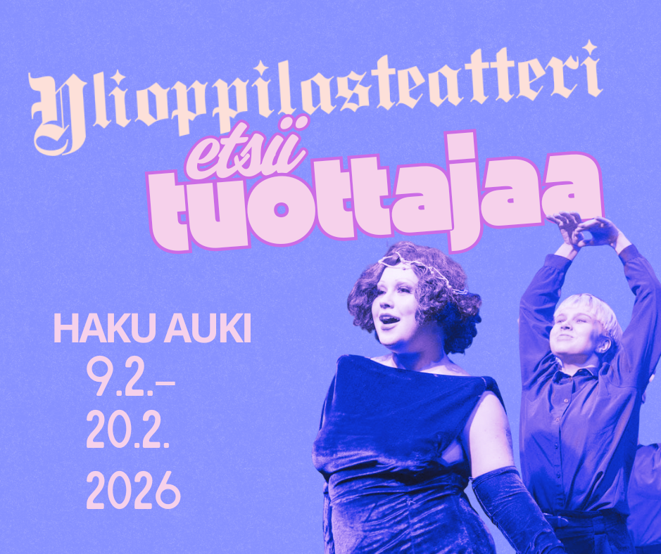 Ylioppilasteatteri etsii tuottajaa