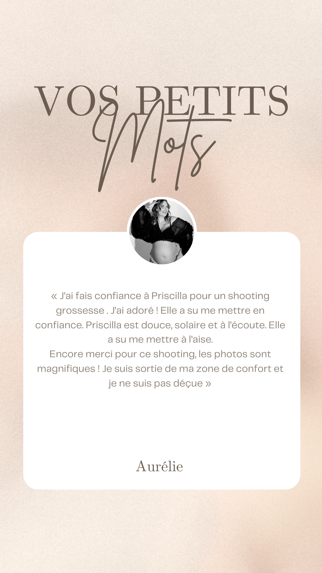 Témoignage de témoignage féminine avec photo d'une femme enceinte, exprimant sa confiance en Priscilla pour un shooting grossesse.