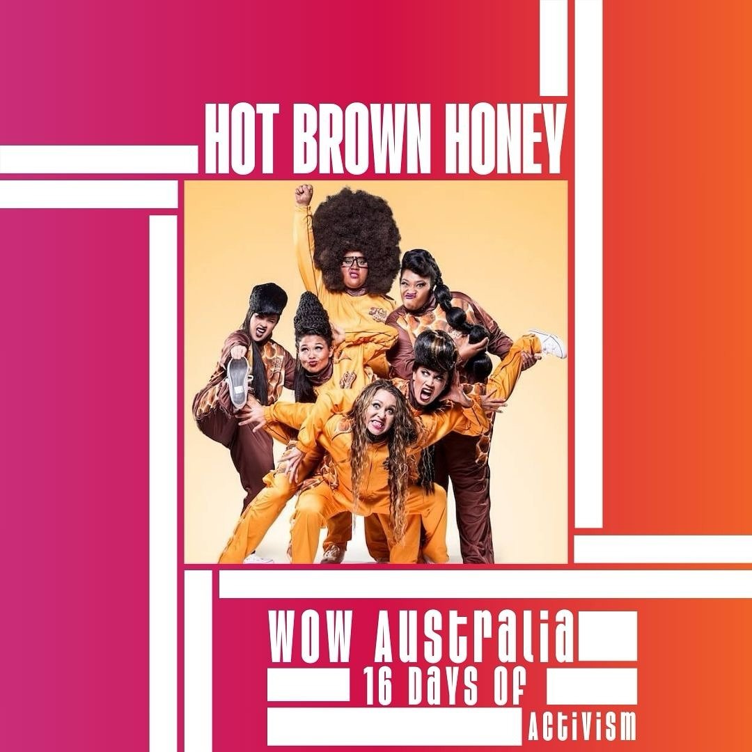 Celebrating @therealhotbrownhoney for the @unwomen 16 Days of Activism Against Gendered Violence.

We are thrilled to spotlight the work of Hot Brown Honey who is a dynamic performance collective that combines activism with entertainment, using music