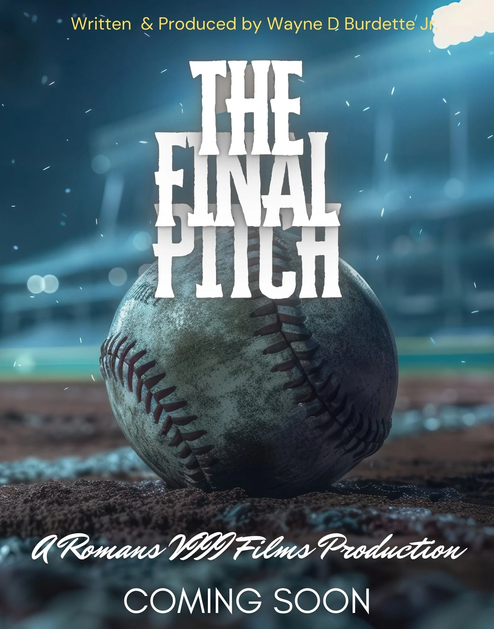 THE FINAL PITCH - FILMING SOON IN SUMTER, SC. 