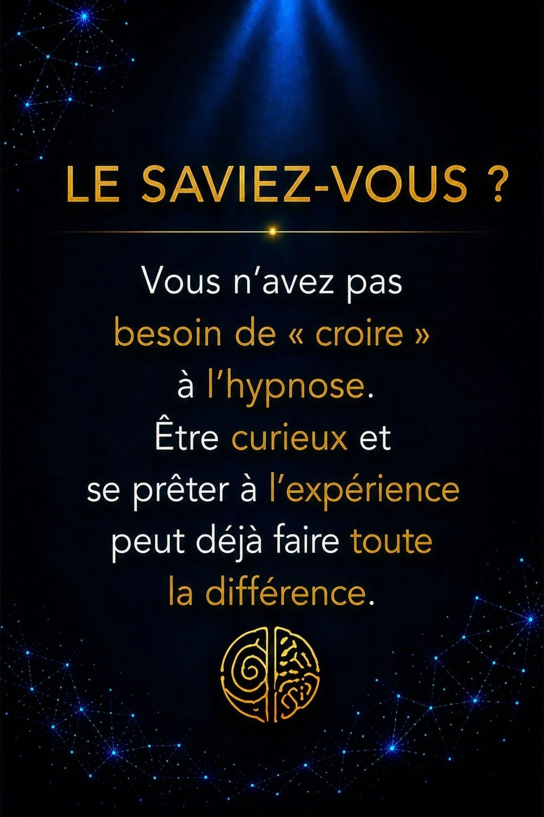 Pas besoin de « croire » à l’hypnose