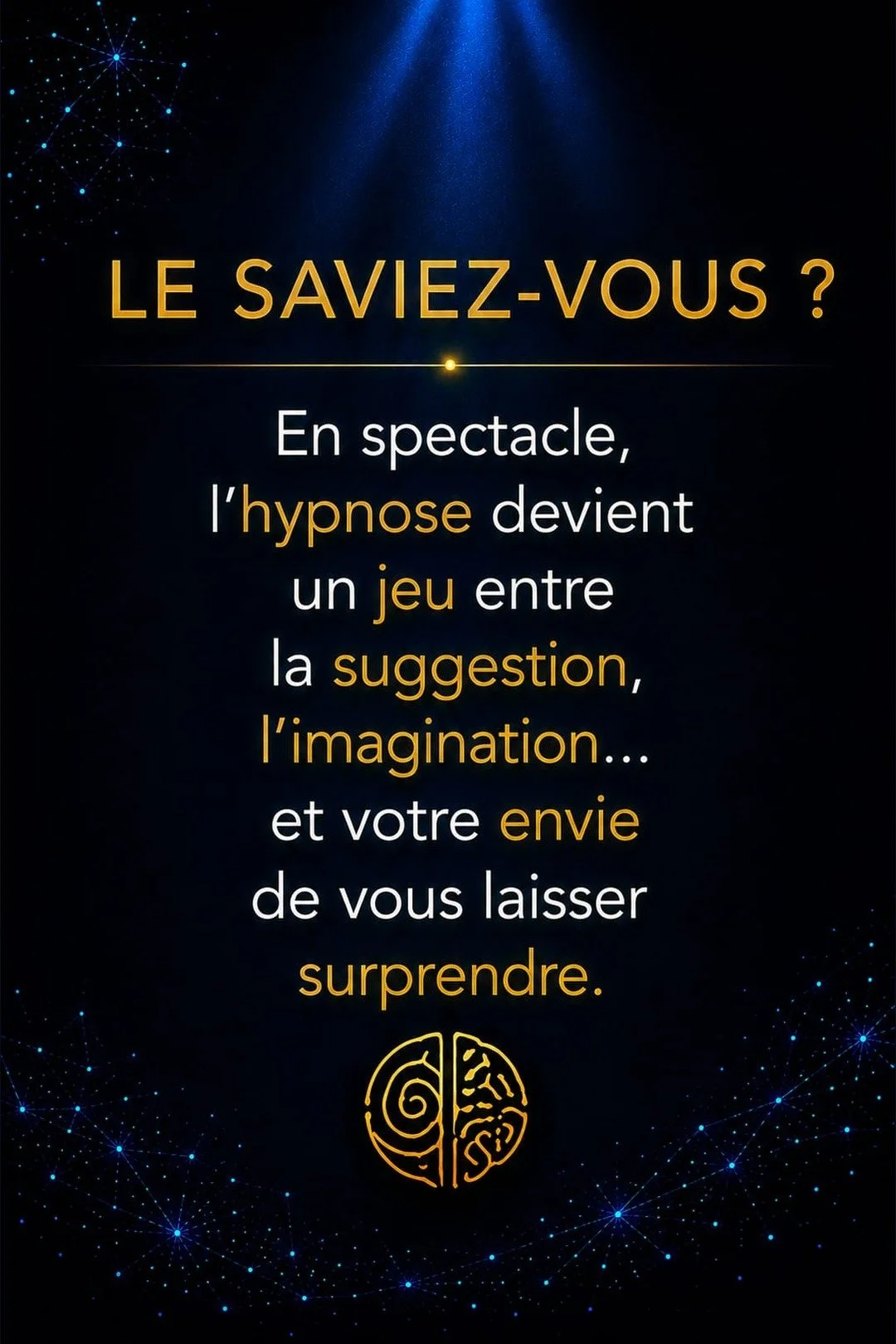 L’hypnose de spectacle est un jeu