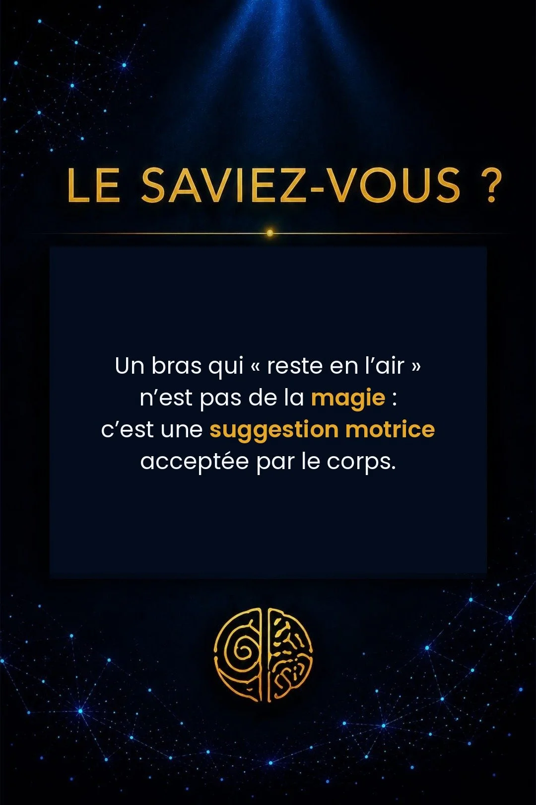 Un bras qui reste en l’air n’est pas de la magie