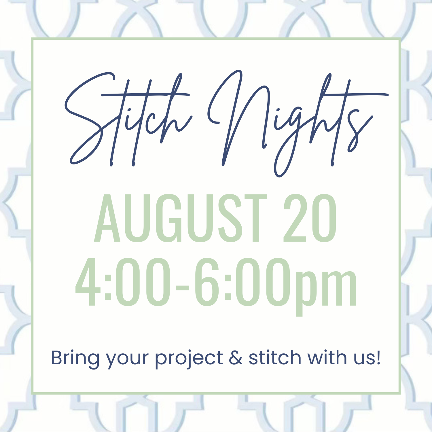 Stitch Night Thursday, AUGUST 20