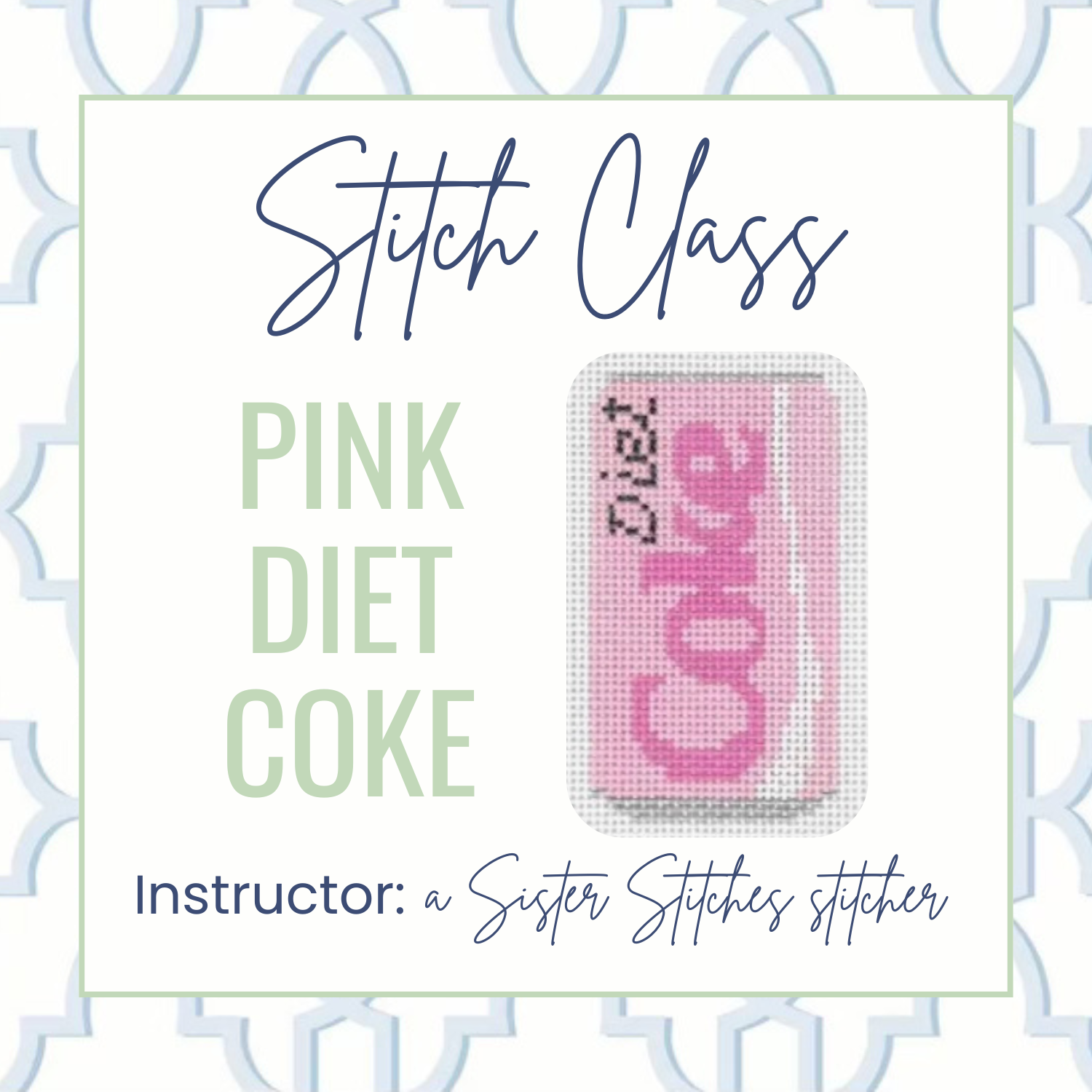 Pink Diet Coke Stitch Class