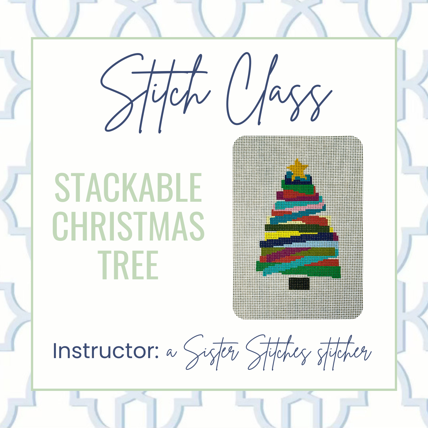 Stackable Christmas Tree Stitch Class