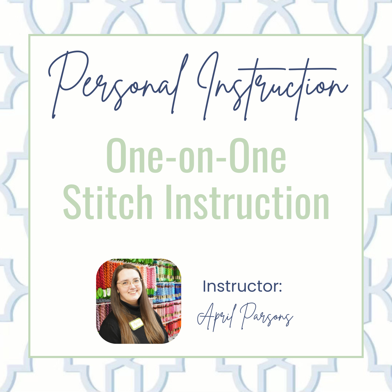 One-On-One Stitch Instruction