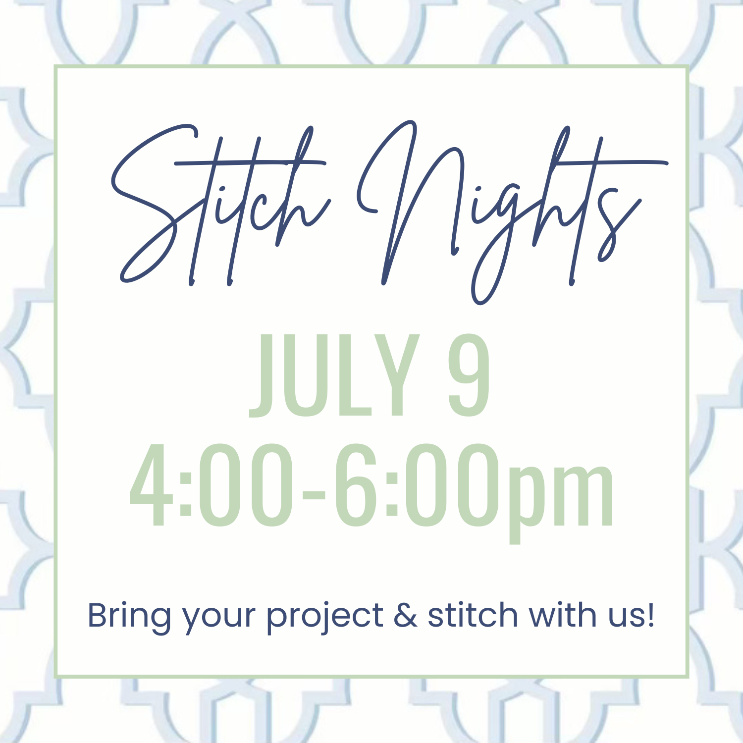 Stitch Night Thursday, July 9