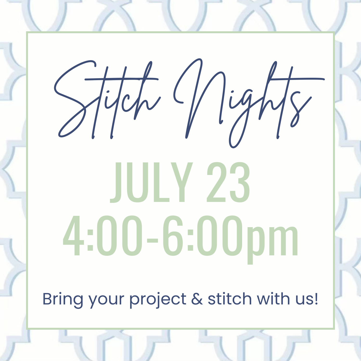 Stitch Night Thursday, July 23