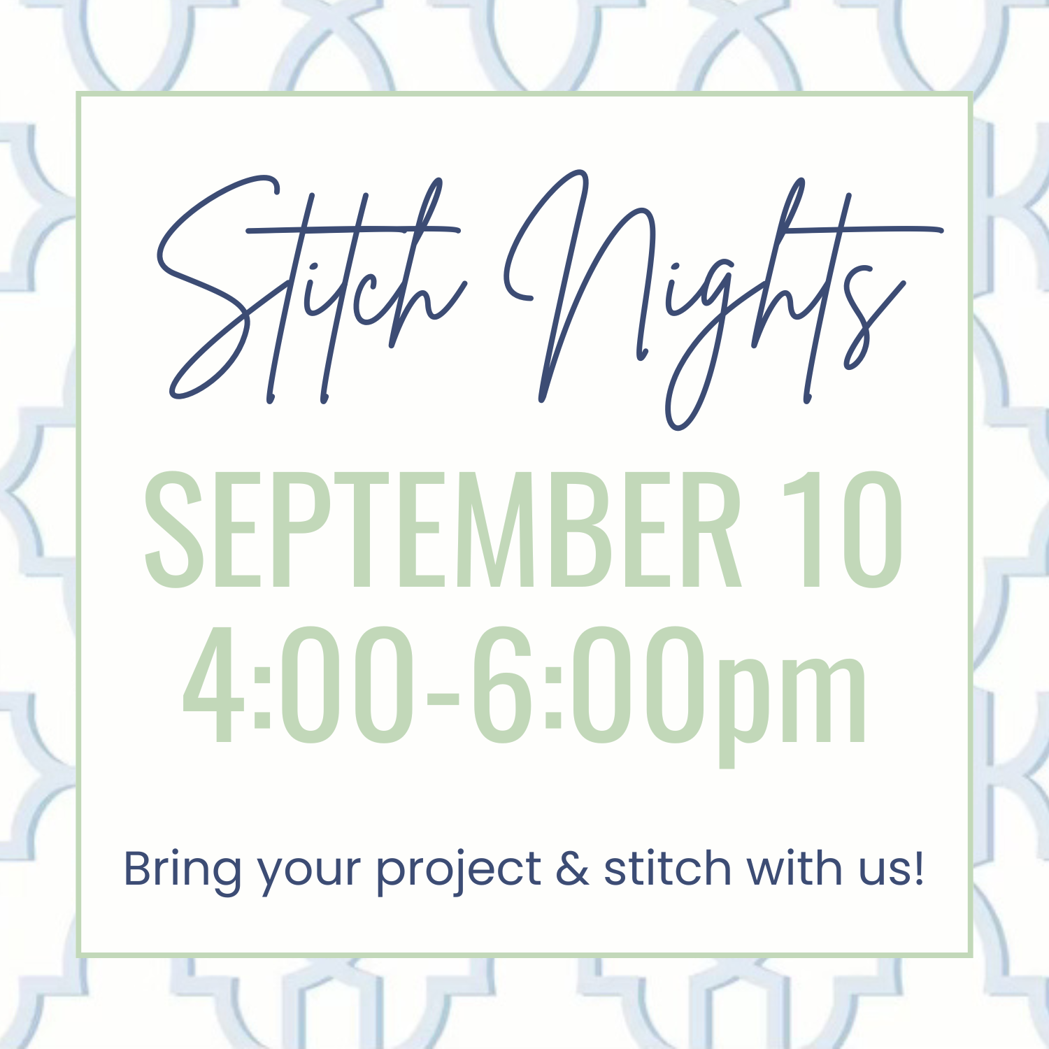 Stitch Night Thursday, SEPTEMBER 10TH