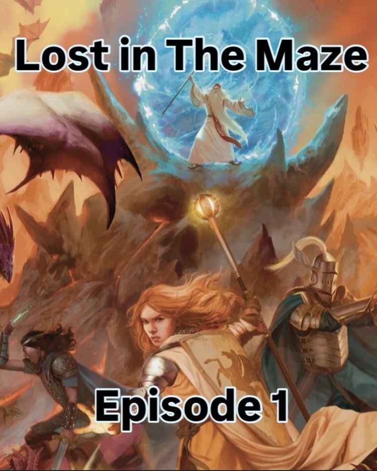 LOST IN THE MAZE - EP. 1