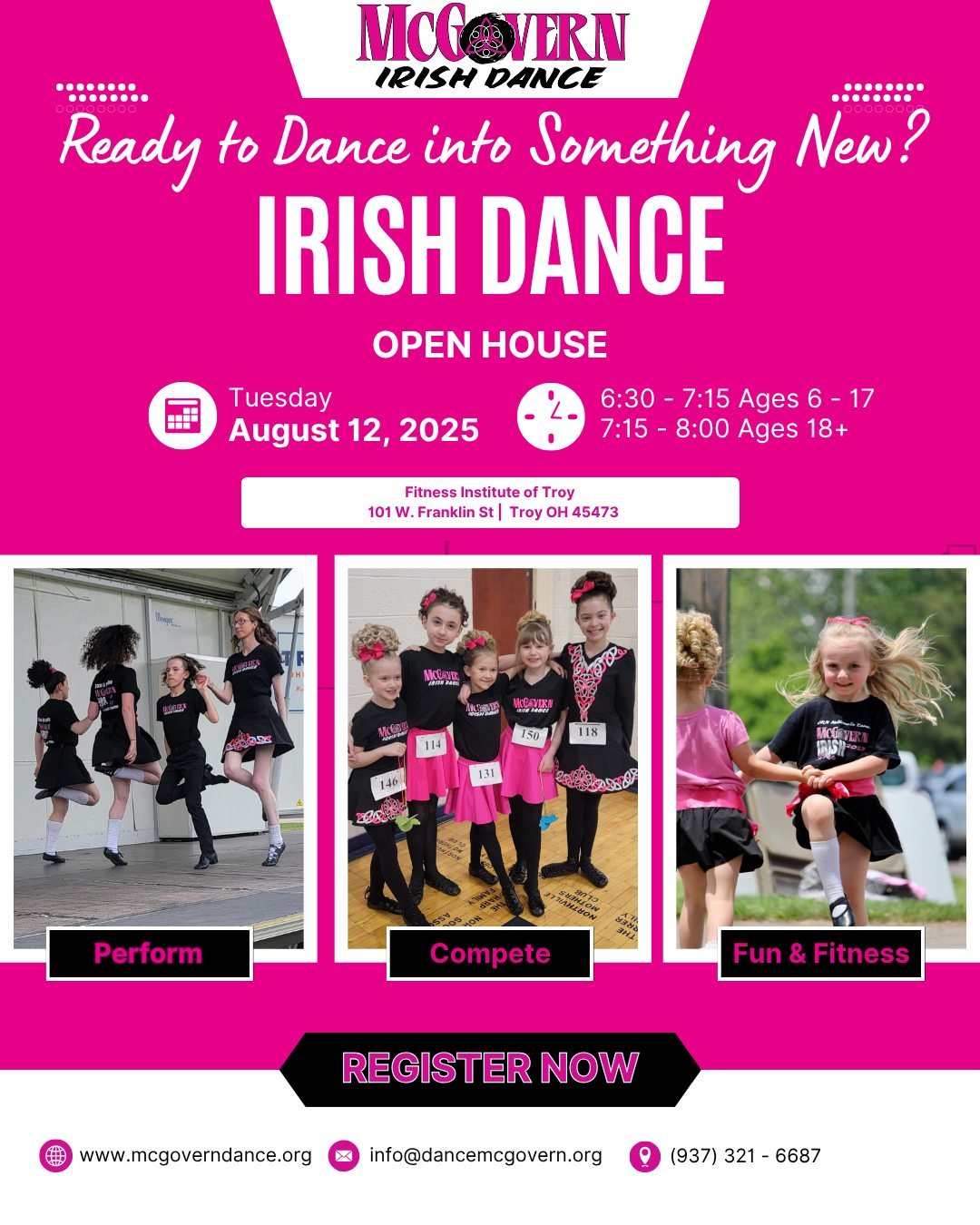 ✨ Ready to Dance into Something New? ✨
Bring your kids to the McGovern Irish Dance Open House in Troy!

🗓 August 12
🕡 6:30&ndash;7:15 PM | Ages 6&ndash;17
🕡 7:15 - 8:00 PM | Adults Ages 18+
📍 Fitness Institute of Troy
101 W. Franklin St, Troy OH
