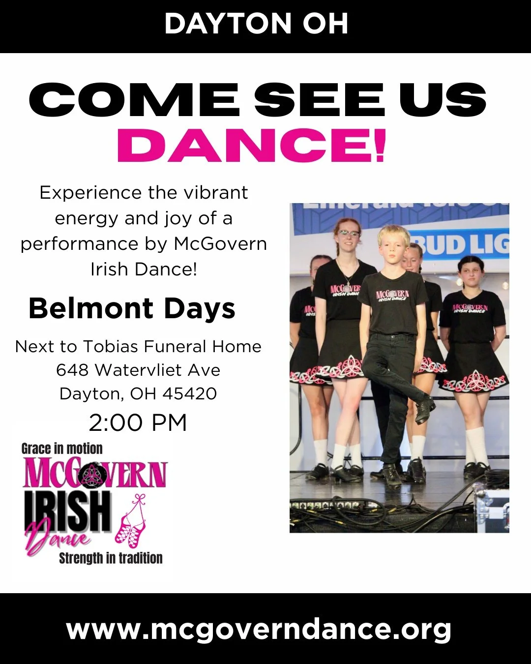 🎉 Come celebrate with us at Belmont Days! 🎉
McGovern Irish Dance is excited to perform live in Dayton on Saturday, September 20, 2025 at 2:00 PM.

Expect a joyful mix of tradition &amp; energy: from soft‐shoe reels &amp; jigs to the powerful beat o