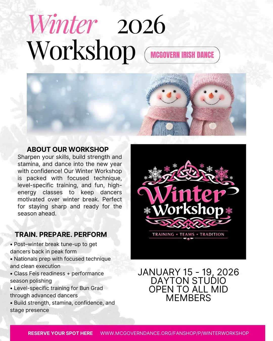❄️ Winter Workshop 2026 | Training &bull; Teams &bull; Tradition ❄️
📅 January 15&ndash;19

McGovern Irish Dance is excited to host our Winter Workshop, a focused training experience designed to help dancers return from winter break feeling strong, c