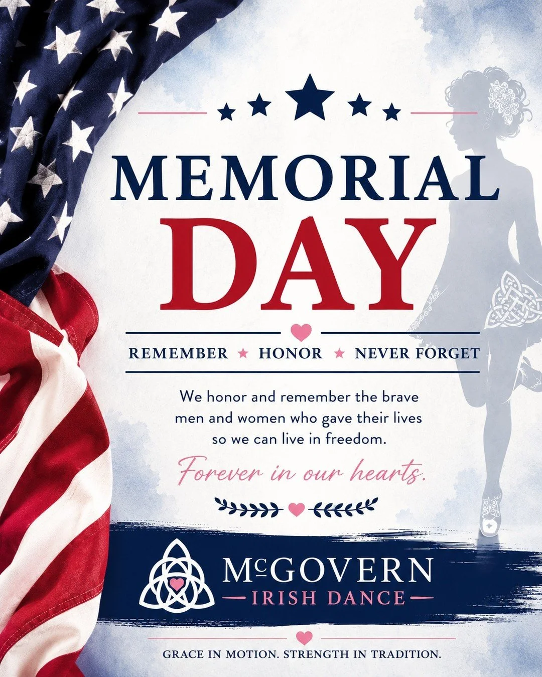 Today we remember and honor the brave men and women who made the ultimate sacrifice for our country. ❤️🤍💙

At McGovern Irish Dance, we are grateful for the freedoms that allow us to dance, perform, grow, and celebrate together as a community.

As w