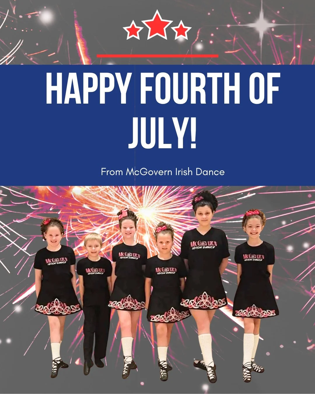 ✨ Happy 4th of July from McGovern Irish Dance! ☘️

Today we're celebrating freedom, family, friendship, and the traditions that bring us together. We hope your day is filled with laughter, great memories, and a little dancing along the way!

Have a f