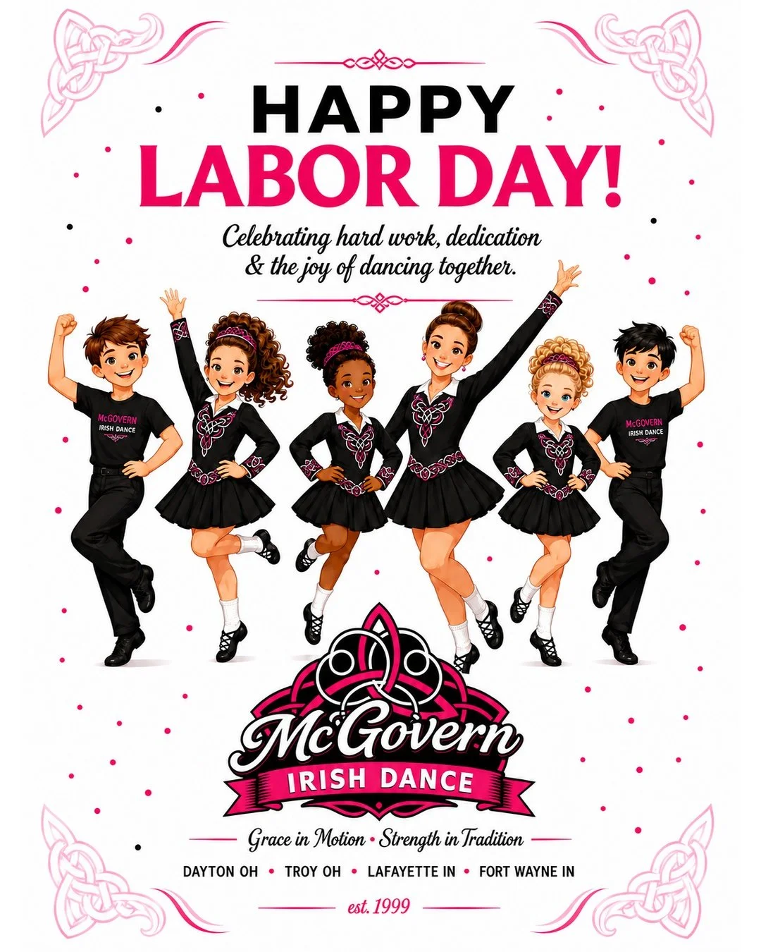 Happy Labor Day from McGovern Irish Dance! 💗

Today we celebrate hard work, dedication and the joy of dancing together. We hope our MID families enjoy a fun and relaxing holiday!

#HappyLaborDay #McGovernIrishDance #IrishDanceFamily