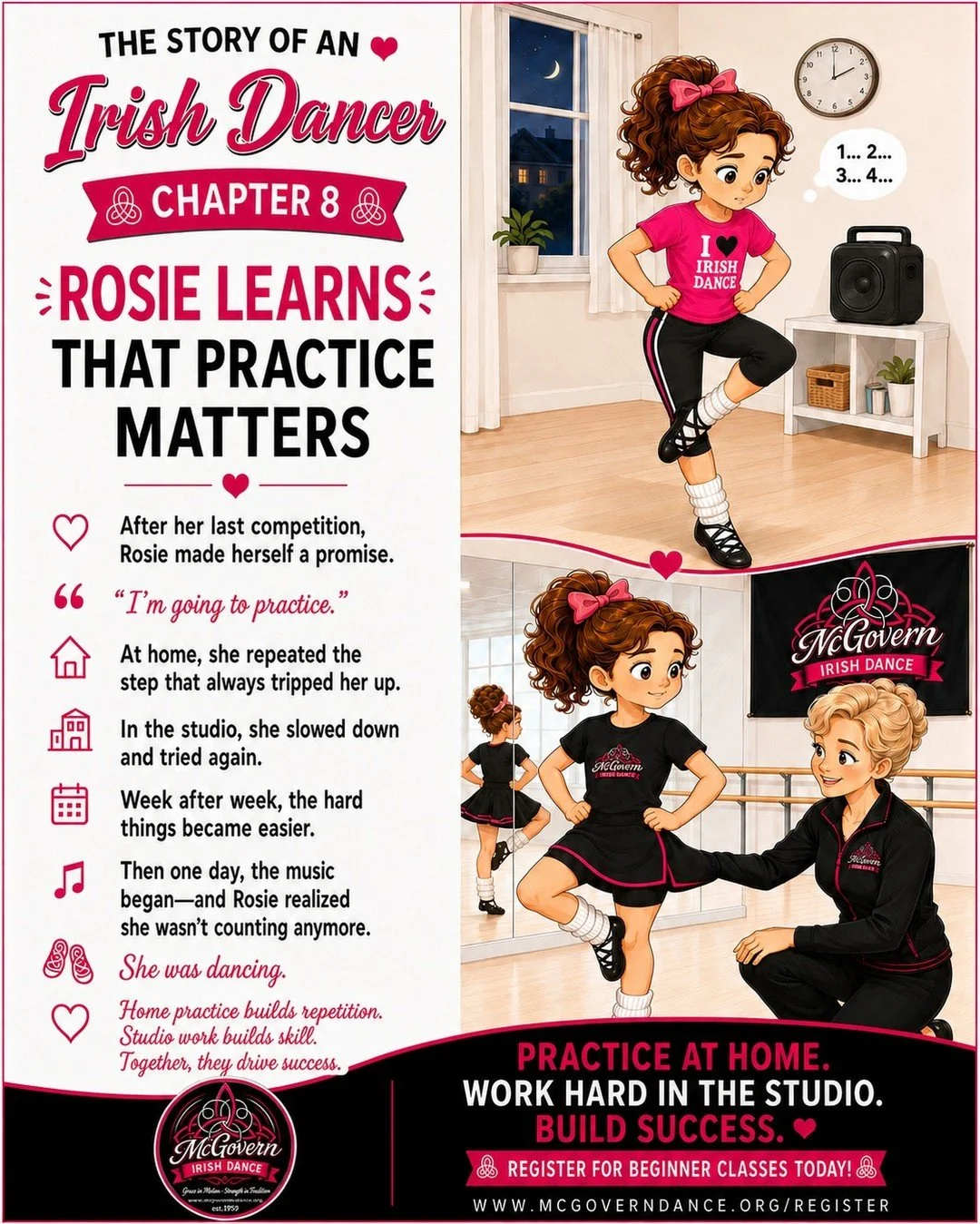 🌸 The Story of an Irish Dancer
Chapter 8 &ndash; Rosie Learns That Practice Matters

After her last competition, Rosie made herself a promise.

&ldquo;I&rsquo;m going to practice.&rdquo;

That evening, she put on her favorite &ldquo;I &hearts; Irish