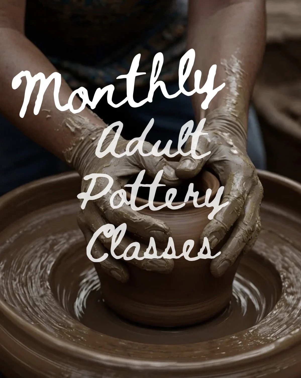 (Beginners) Monthly Adult Pottery Classes