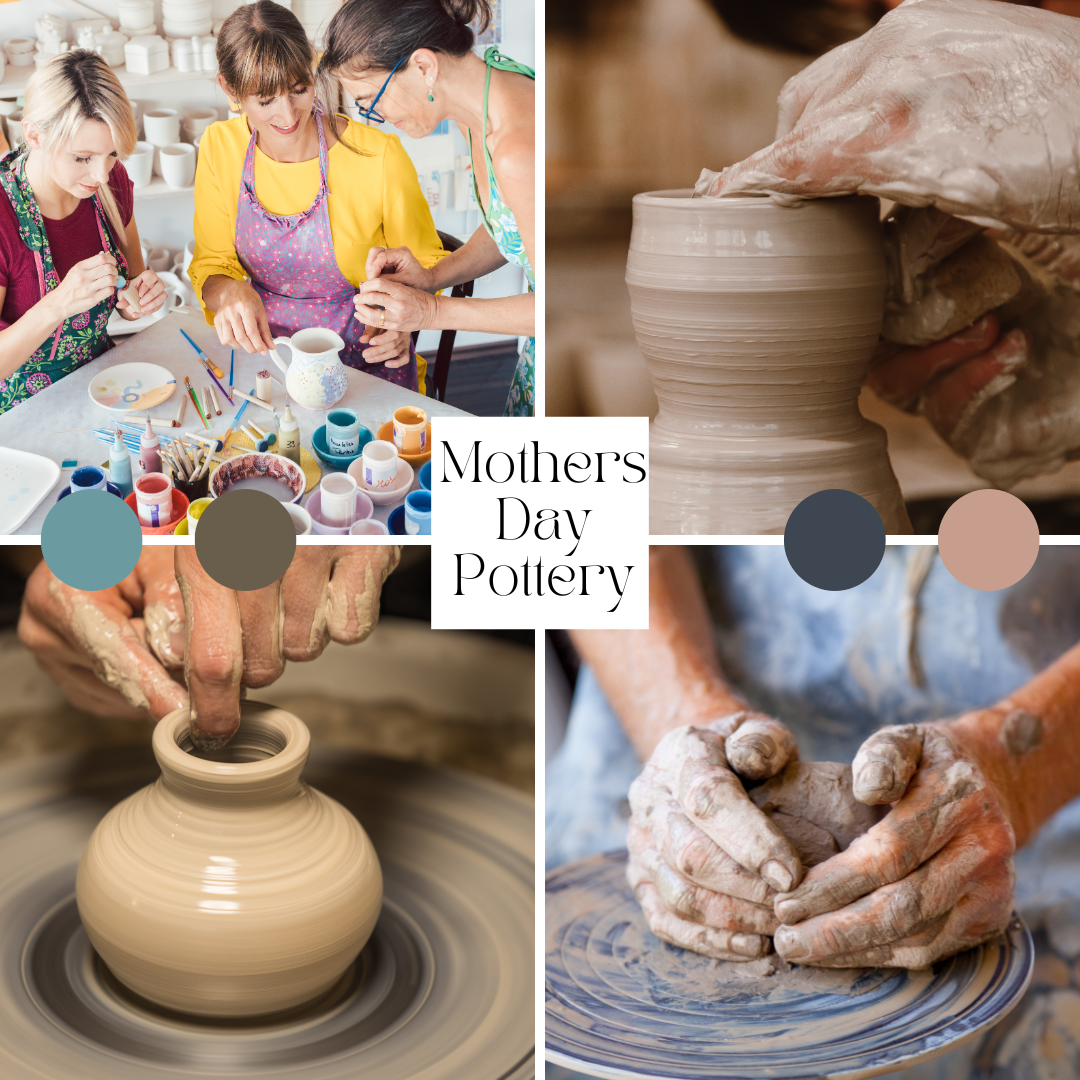 Mothers Day Pottery May 2nd