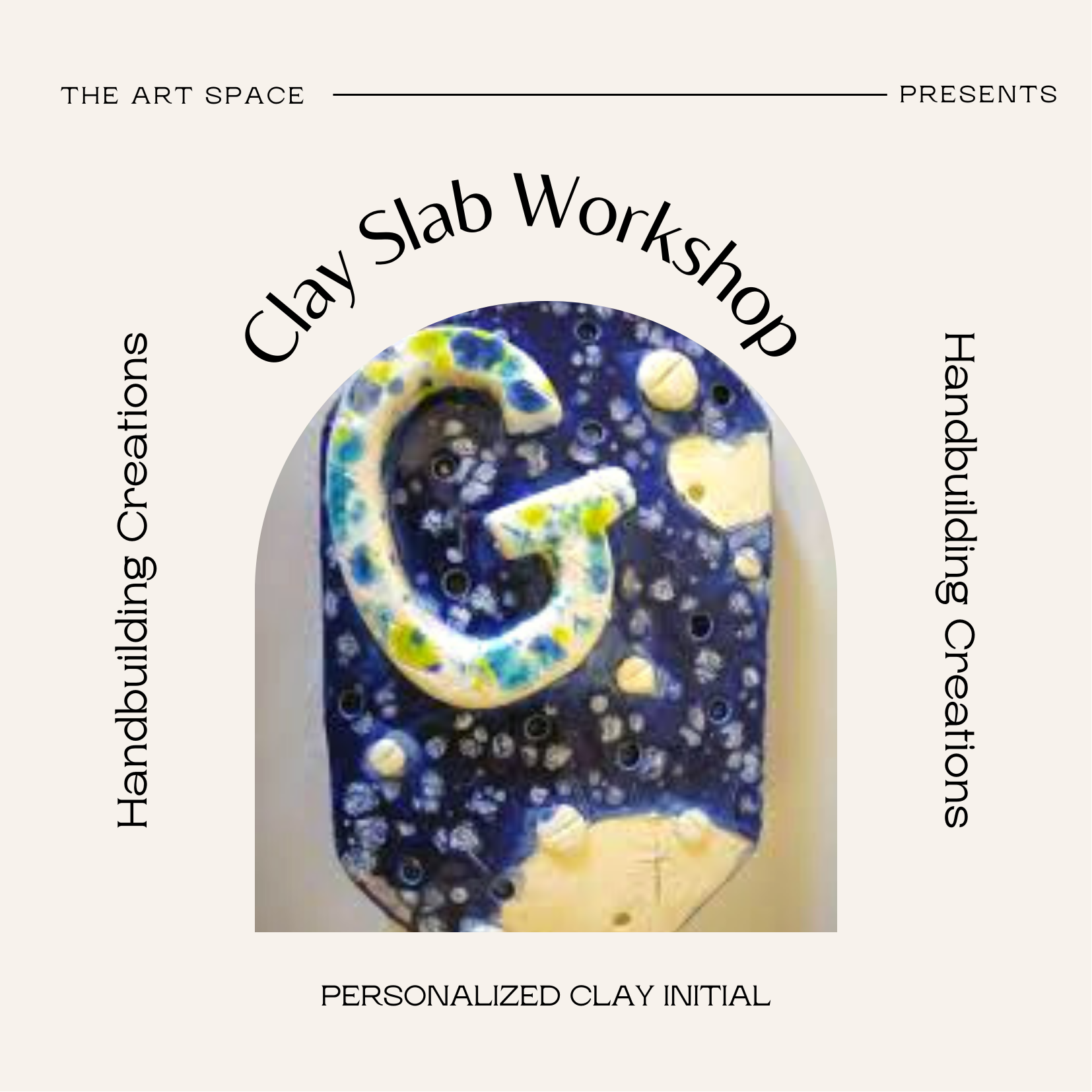 Handbuilding Workshop: Slab Initials 03/07/26 & 03/14/26 1pm