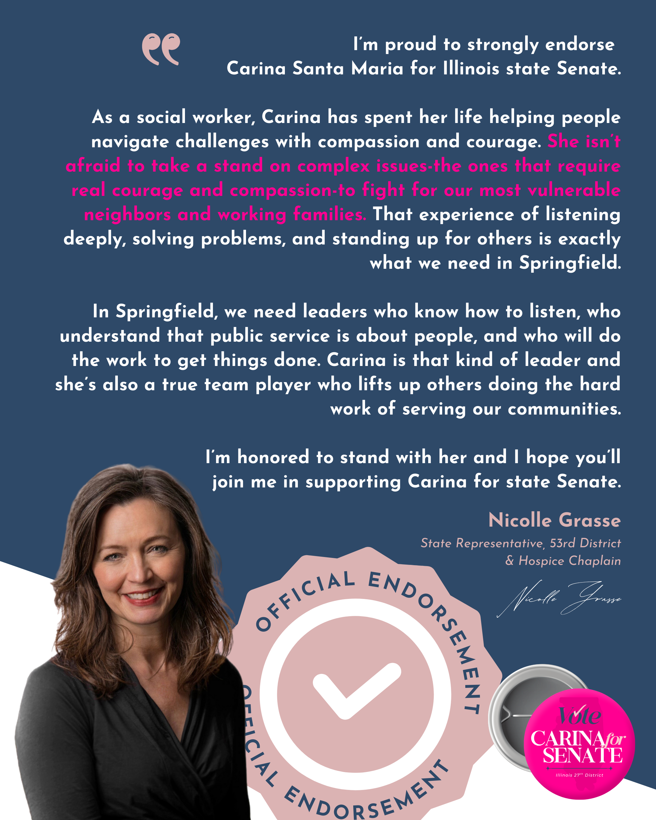 Officially Endorsed by Illinois State Rep Nicolle Grasse