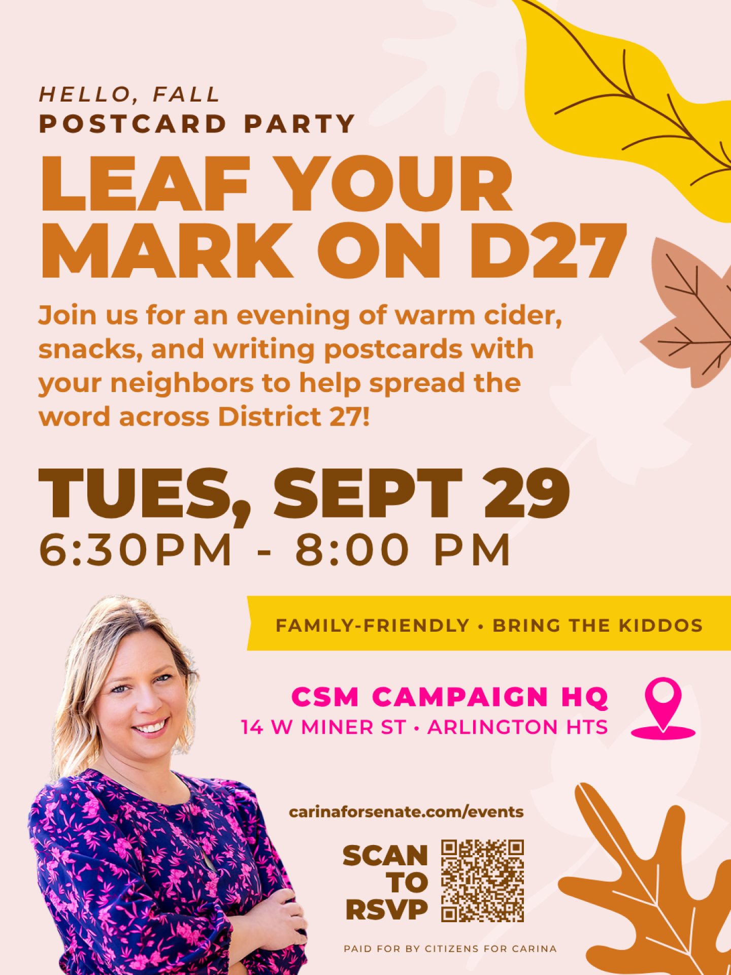 Cider in one hand, pen in the other. Leave your mark on D27. That's the vibe. 🍂

Join us Tuesday, September 29 for our Hello, Fall Postcard Party at campaign HQ. We'll be writing to neighbors all over District 27, and honestly, it's one of my favori