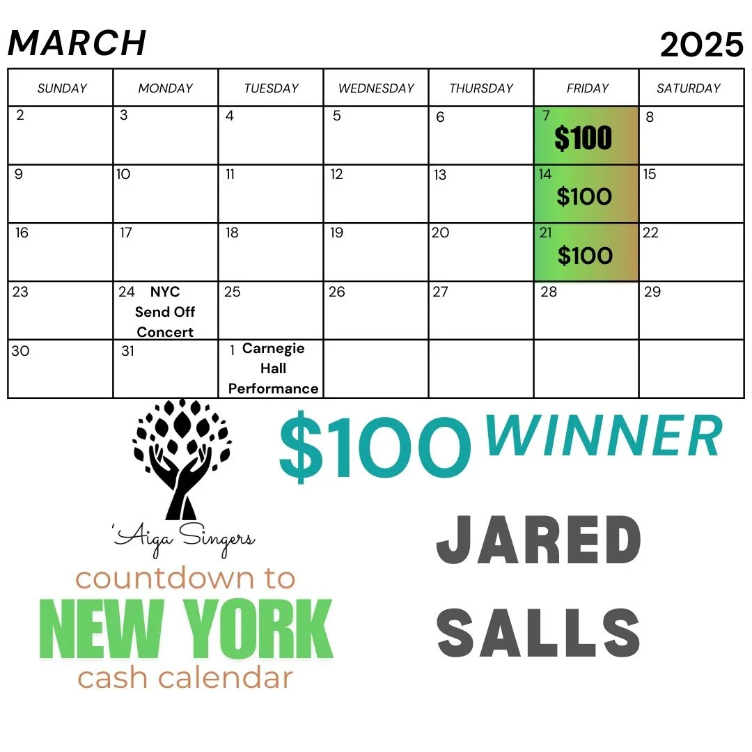 Congratulations to Jared Salls, the first of our $100 cash calendar winners! Thank you for supporting our 'Aiga! 

With the announcement of another winner, we move one week closer to our NYC tour and our NYC Send Off Concert. If you haven't already, 