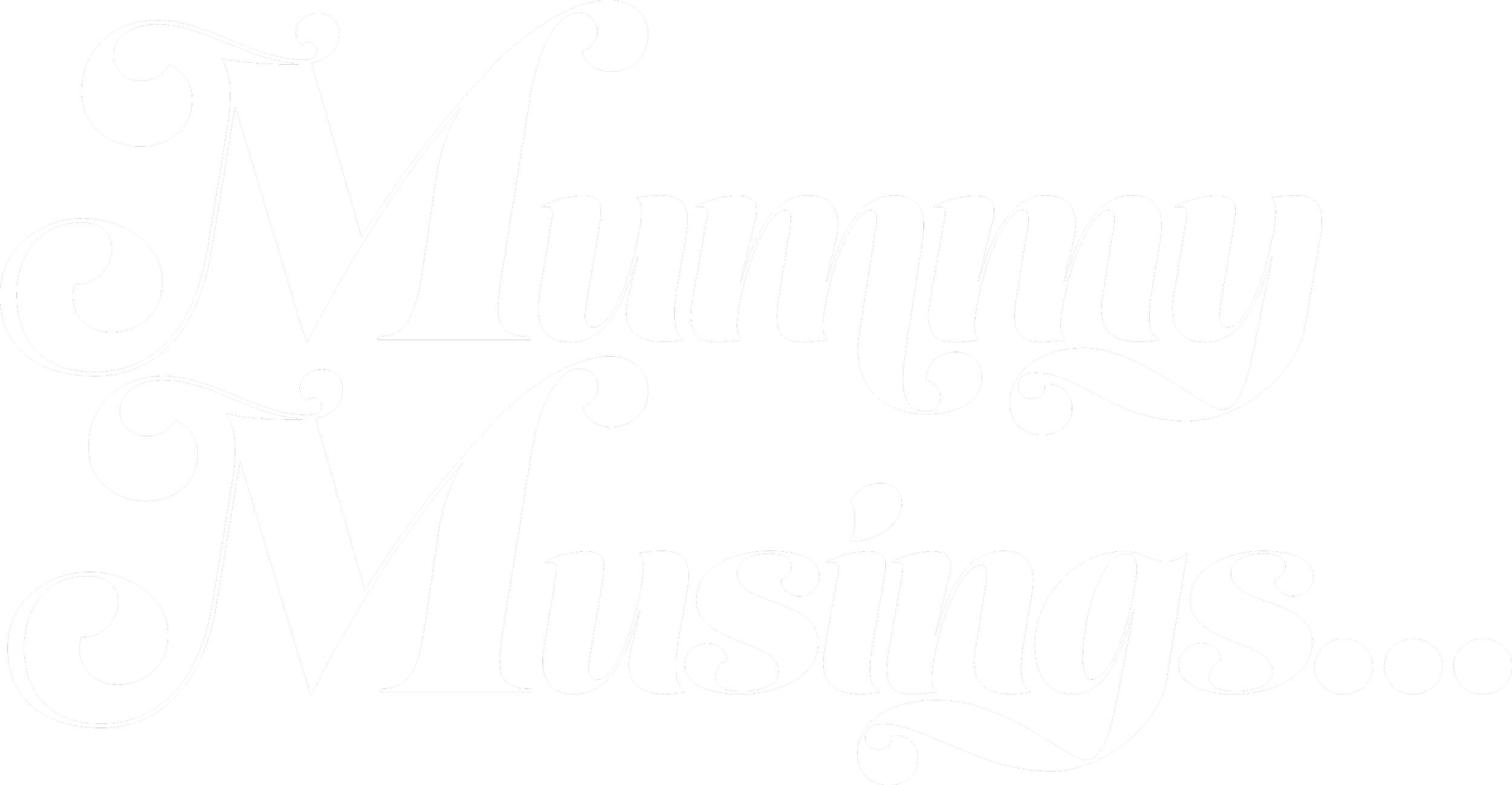 Decorative text in white cursive reading "Mummy Musings" with ornate flourishes.